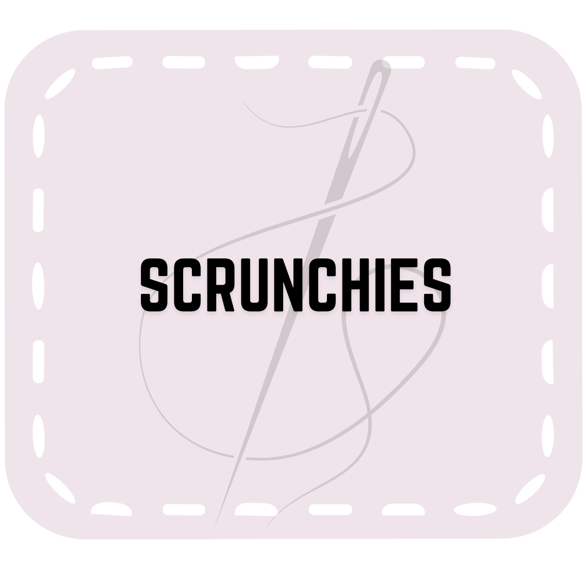 Scrunchies